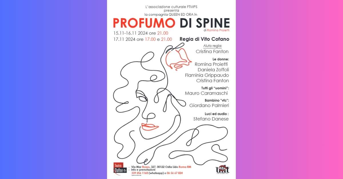 Locandina dello spettacolo teatrale "Profumo di Spine" al Teatro Dafne di Ostia